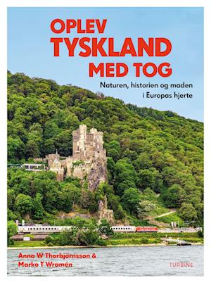 Oplev Tyskland med Tog - Rejseguide til Eventyr